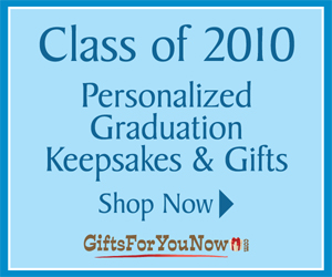 Class of 2010 Graduation Gifts