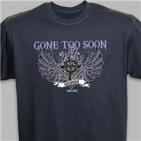 Personalized Gone To Soon Memorial T-Shirt 34029X