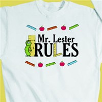 My Teacher Rules Sweatshirt