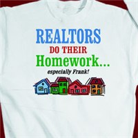 Realtors Homework Sweatshirt