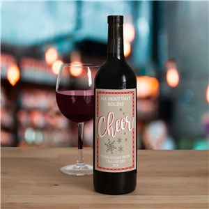 Add this personalized holiday cheer wine bottle label to your favorite beverage to make a fun gift this Christmas of holiday season. Our holiday cheer design may be personalized with any three line message for a gift that will be appreciated by all. When ordering#44; choose the quantity that works best for you.