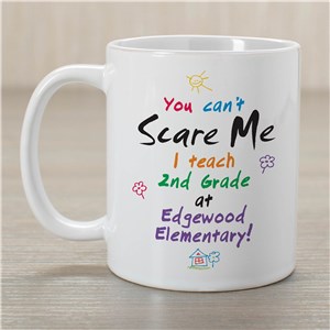 Can't Scare Me Personalized Teacher Coffee Mug by Gifts For You Now