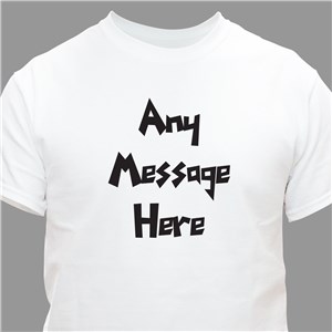 Personalized Funky Message T-Shirt - Ash - Small (Mens 34/36- Ladies 6/8) by Gifts For You Now