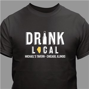 Personalized Drink Local T-shirt - Green - Medium (Mens 38/40- Ladies 10/12) by Gifts For You Now
