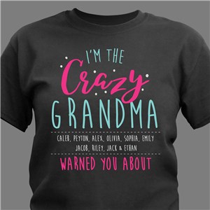 Personalized I'm The Crazy Grandma T-Shirt - Navy - Large (Mens 42/44- Ladies 14/16) by Gifts For You Now