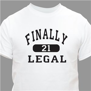 Finally Legal Personalized Shirt - Ash - Small (Mens 34/36- Ladies 6/8) by Gifts For You Now