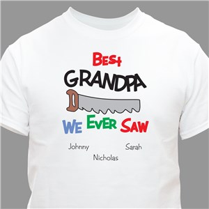 Personalized Best We Ever Saw T-Shirt - Ash Gray - XL (Mens 46/48- Ladies 18/20) by Gifts For You Now