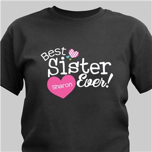 Personalized Best Sister Ever T-Shirt - White - Large (Mens 42/44- Ladies 14/16) by Gifts For You Now