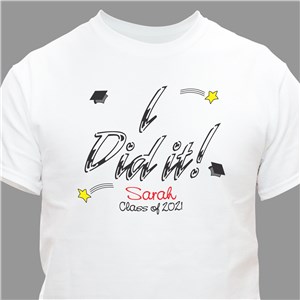 Image of I Did It Grad T-shirt