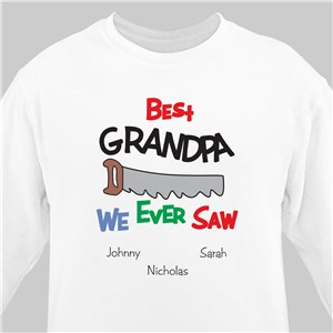 Best We Ever Saw Personalized Sweatshirt - Ash - Large (Mens 42/44- Ladies 14/16) by Gifts For You Now