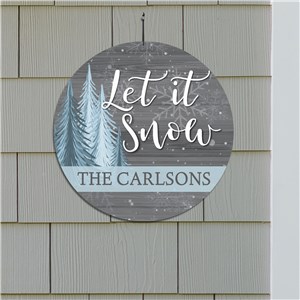 Let It Snow Personalized Round House Sign by Gifts For You Now