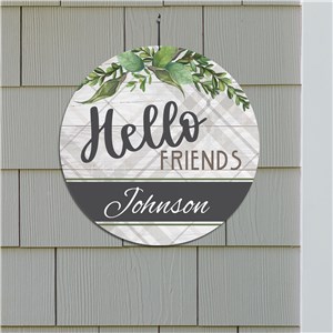Hello Friends Personalized Botanical Round Sign by Gifts For You Now
