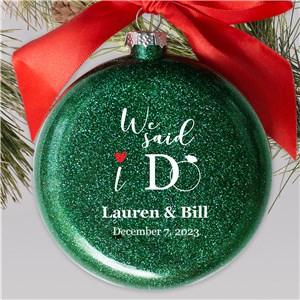 Personalized We Said I Do Glass Holiday Christmas Ornament by Gifts For You Now