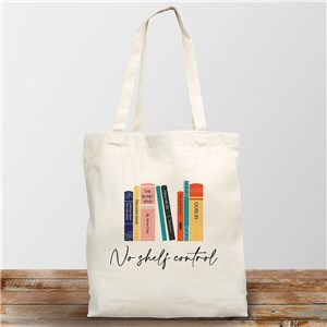 Personalized No Shelf Control Tote Bag by Gifts For You Now
