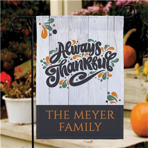Personalized Always Thankful Garden Flag by Gifts For You Now