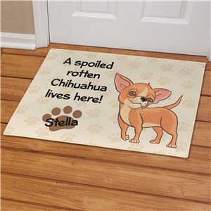 Personalized Chihuahua Spoiled Here Doormat by Gifts For You Now