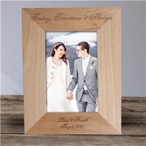 Personalized Engraved Today, Tomorrow and Always Wedding Wood Picture Frame by Gifts For You Now