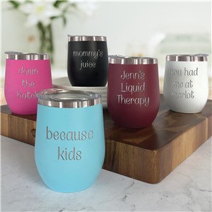 Personalized Engraved Any Three Line Message Insulated Stemless Wine Tumbler by Gifts For You Now