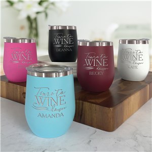 Personalized Engraved Time To Wine Down Insulated Stemless Wine Tumbler by Gifts For You Now