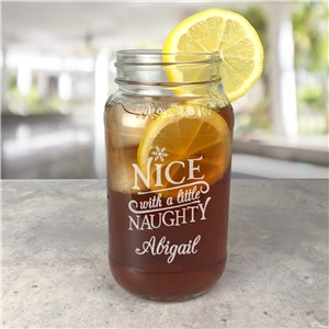 Personalized Engraved Nice With A Little Naughty Large Mason Jar by Gifts For You Now