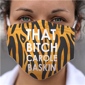 Personalized Carole Baskin Tiger Print Face Cover by Gifts For You Now
