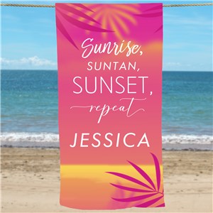 Personalized Sunrise, Suntan, Sunset, Repeat Beach Towel by Gifts For You Now