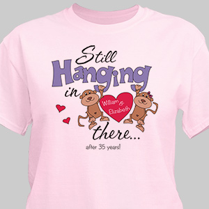 Image of Still Hangin In There Personalized Anniversary T-shirt