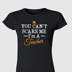 Personalized Im A Teacher Halloween Ladies T-Shirt | Personalized Halloween Shirts