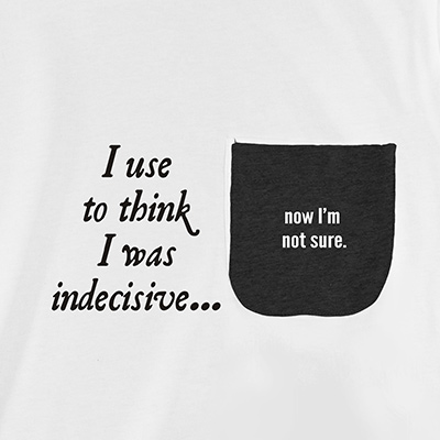 I Used to Think I Was Indecisive Pocket T-Shirt PT311208X
