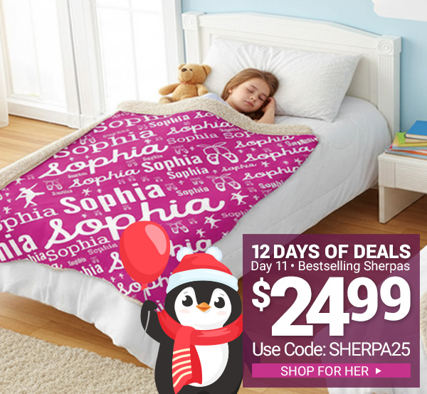 Day 11 - Sherpa Blankets For Him and Her $24.99 With Code: SHERPA25