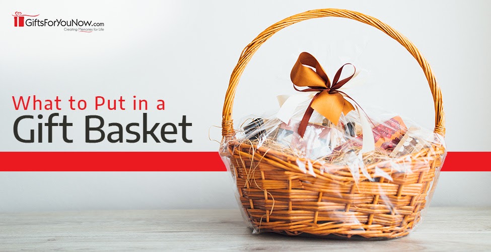 what to put in a gift basket
