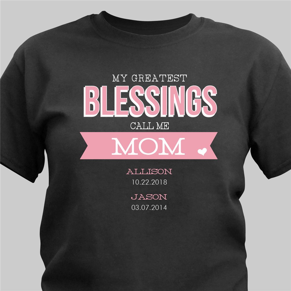 Personalized Greatest Blessings T-Shirt | Mommy T Shirts