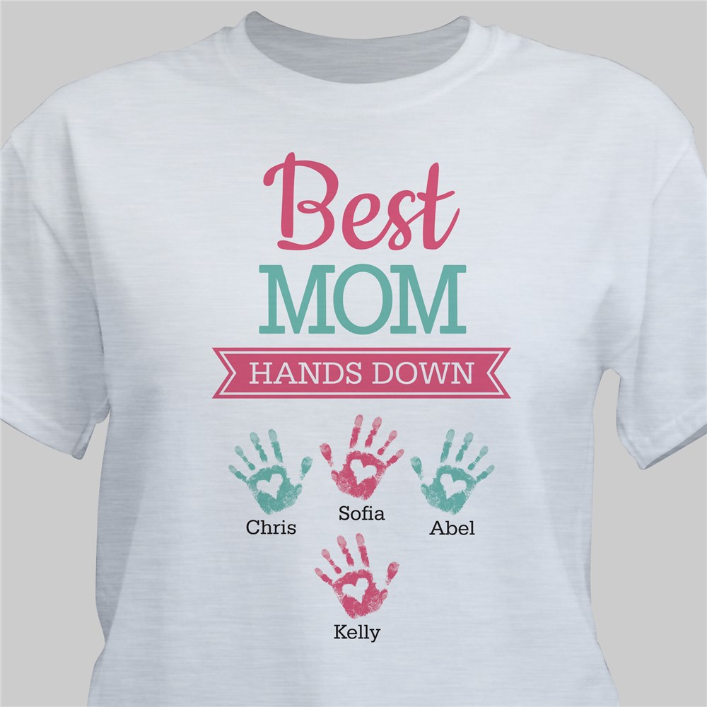 Personalized Best Mom Hands Down T 