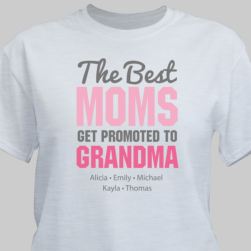 Personalized The Best Get Promoted T-Shirt | Personalized Grandparent's Shirts