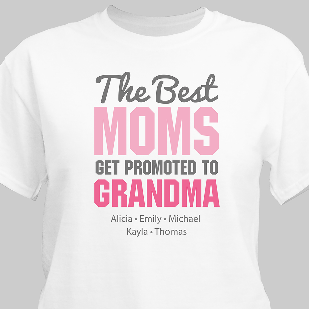 Personalized The Best Get Promoted T-Shirt | Personalized Grandparent's Shirts
