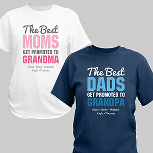 Personalized The Best Get Promoted T-Shirt | Personalized Grandparent's Shirts