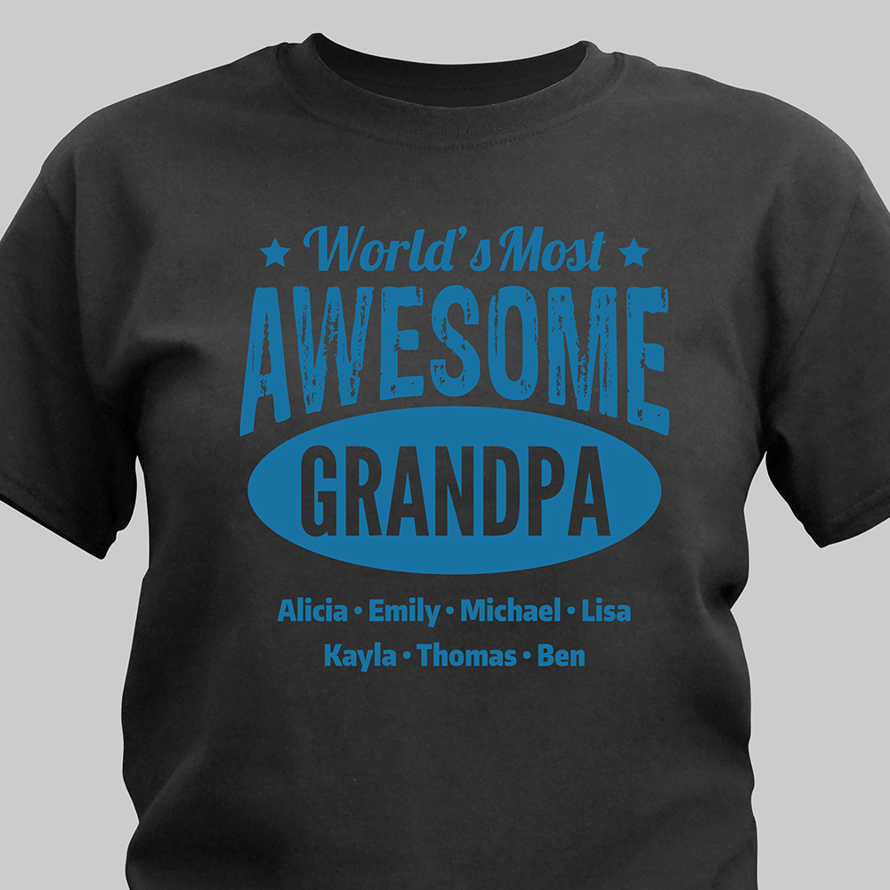 Personalized Worlds Most Awesome T-Shirt | Personalized Gifts For Grandparents