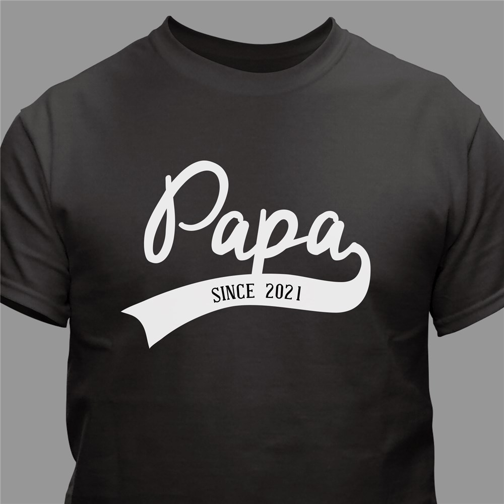 Personalized Papa Since T-Shirt | Personalized Shirts For Grandpa