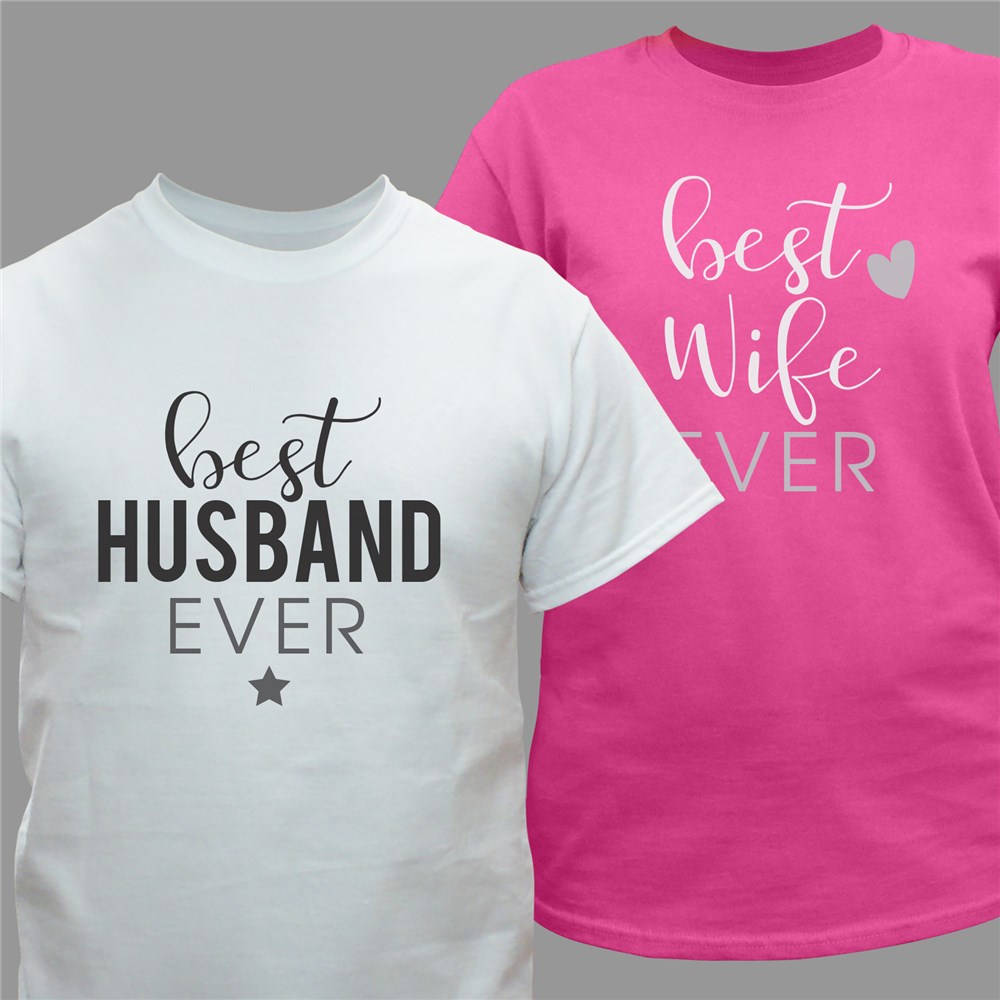 Personalized Best Husband or Wife Ever T-Shirt 