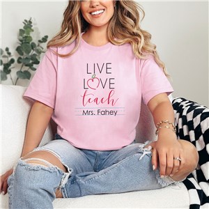 Personalized Live Love Teach T-Shirt 