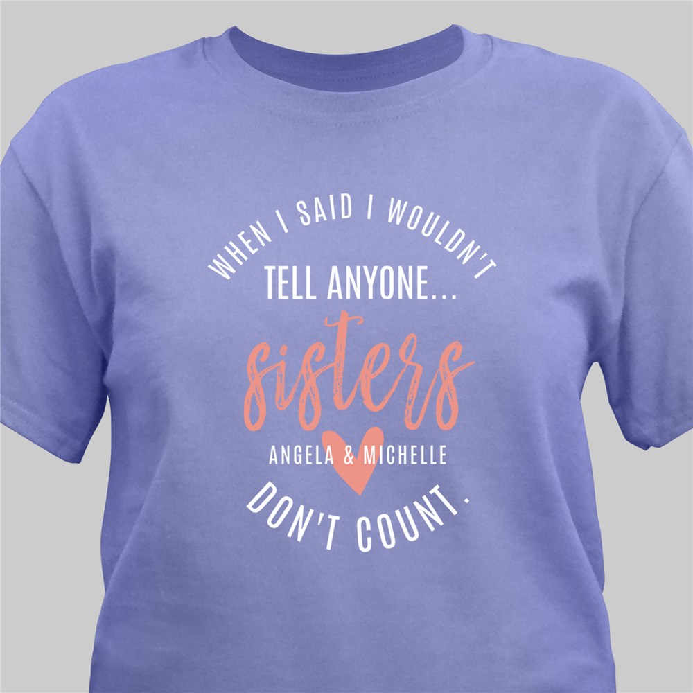Personalized Sisters Don't Count T-Shirt 319923X