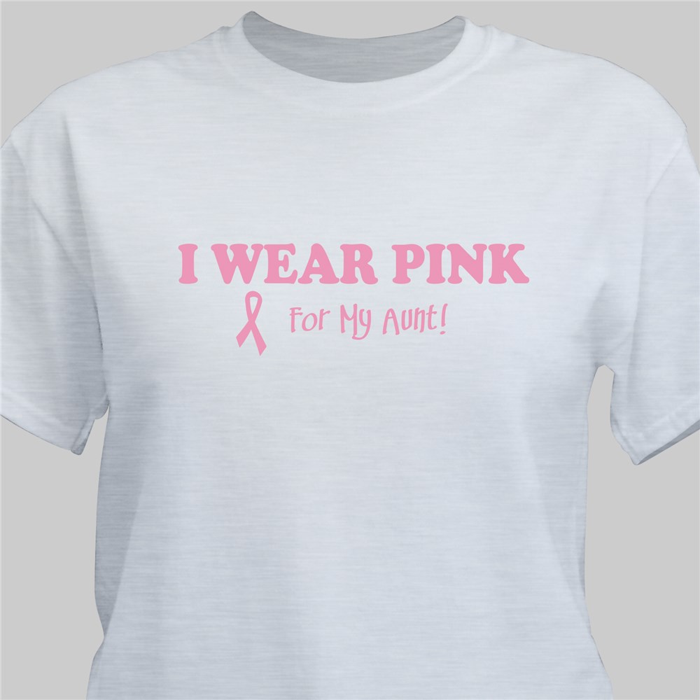 I Wear Pink - Breast Cancer Awareness Personalized T-shirt