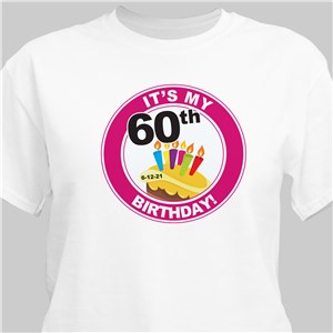 It's My Birthday Personalized 60th Birthday T-Shirt | Personalized T-shirts
