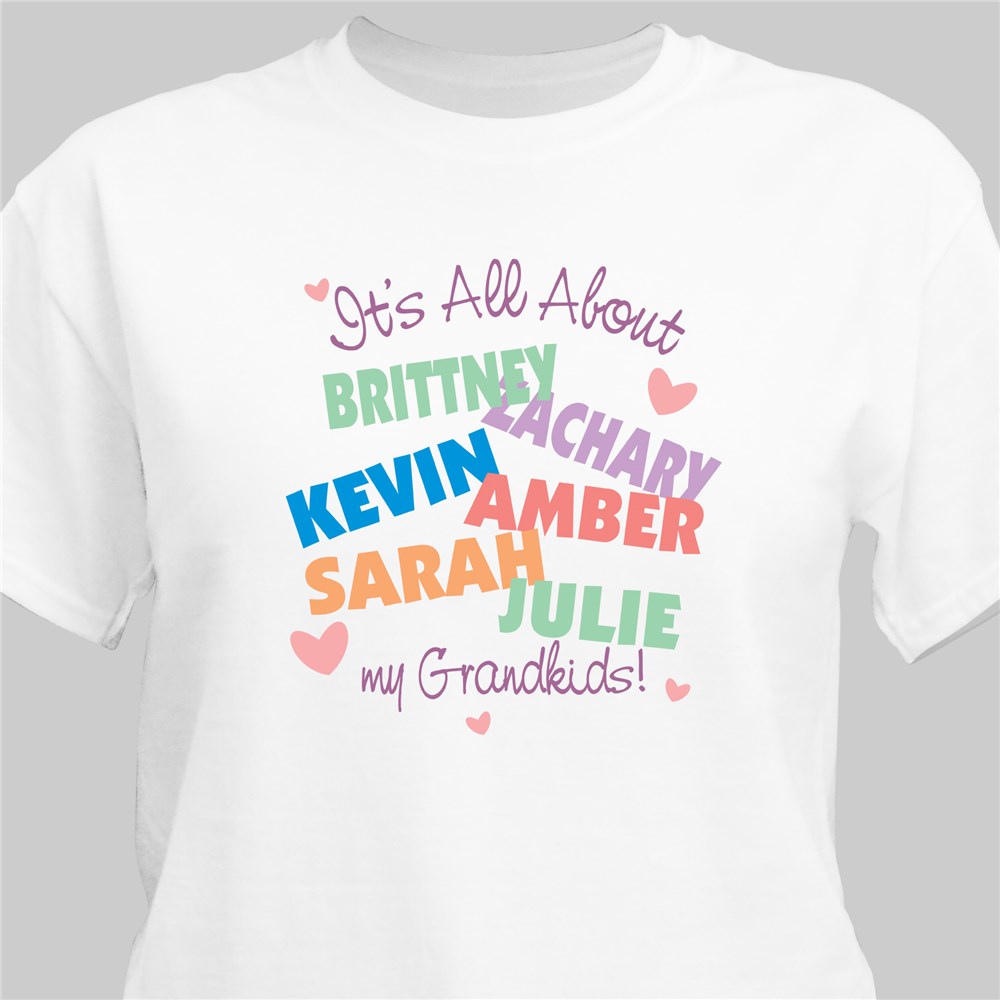 It's All About Personalized T-Shirt | Personalized Grandma Shirts