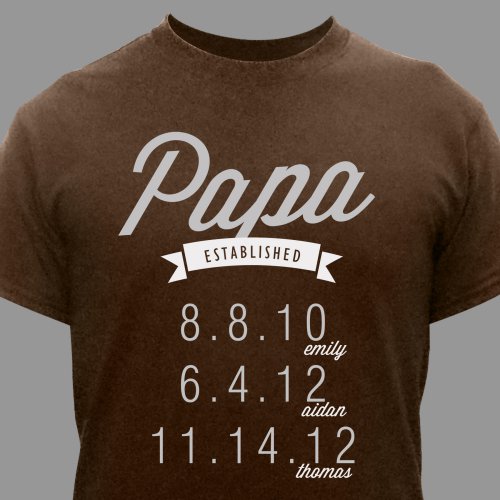 Dad Established T-Shirt