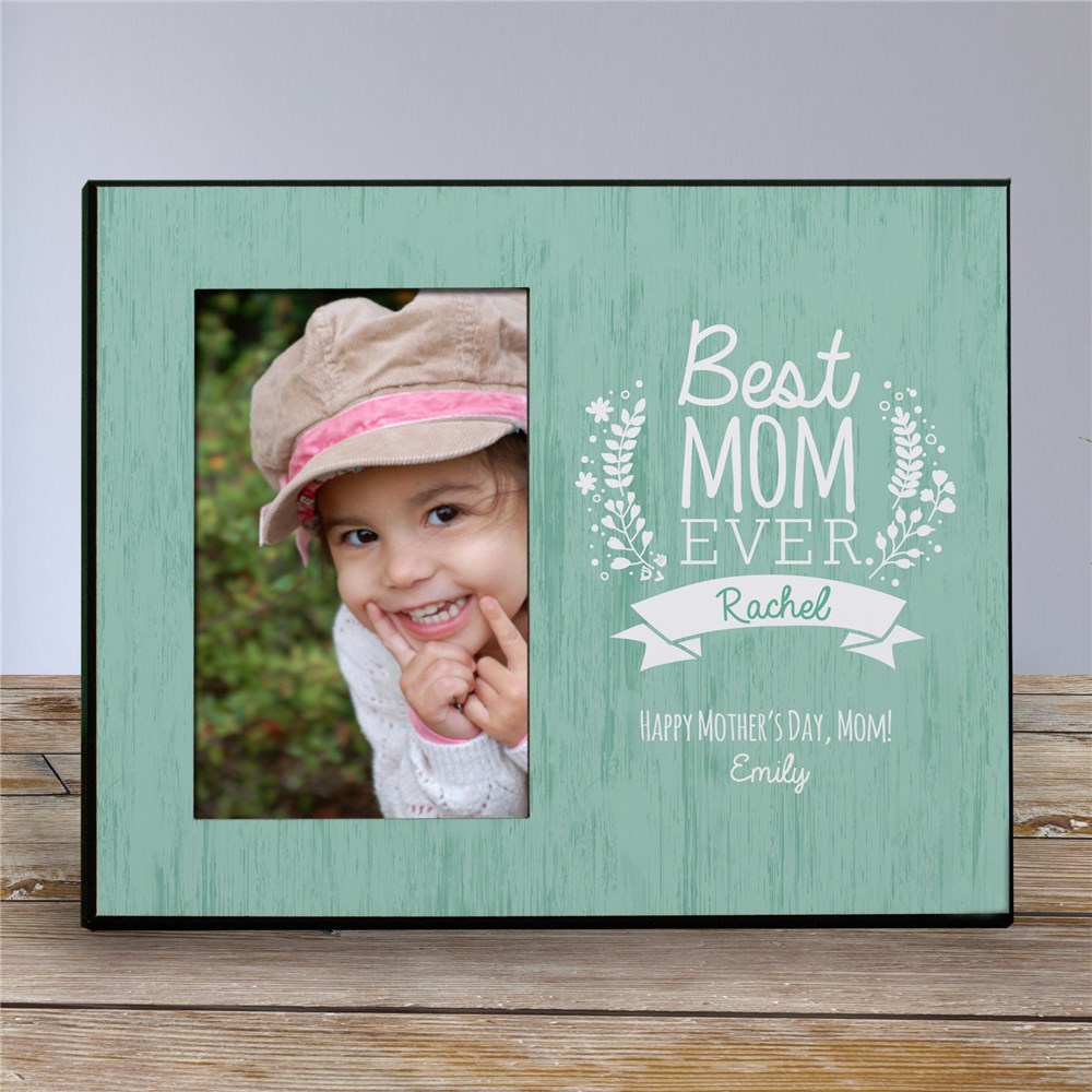 Personalized Best Mom Ever Frame GiftsForYouNow