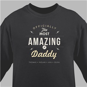 Personalized Sweatshirt for Him | Shirt For Most Amazing Guy