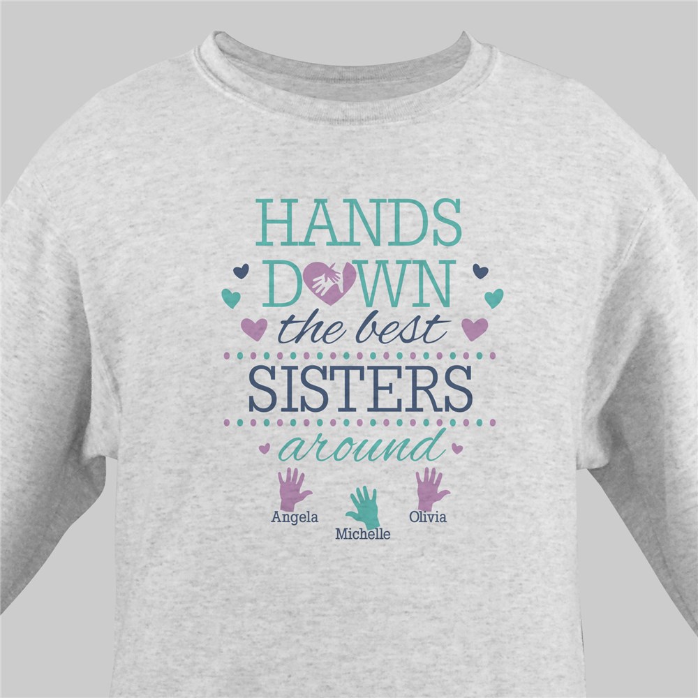Personalized Hands Down the Best Sweatshirt