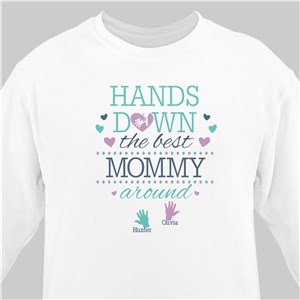 Personalized Hands Down the Best Sweatshirt