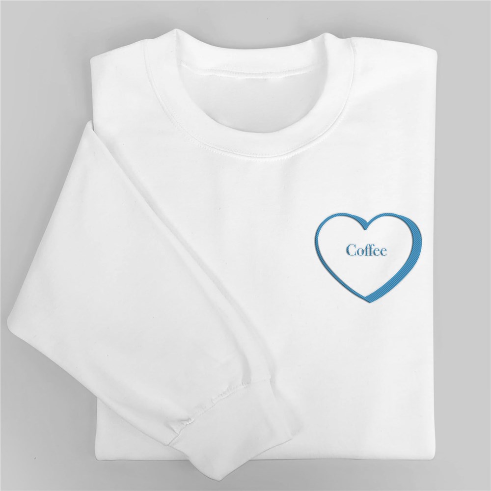 Embroidered Name Or Message In Heart Sweatshirt